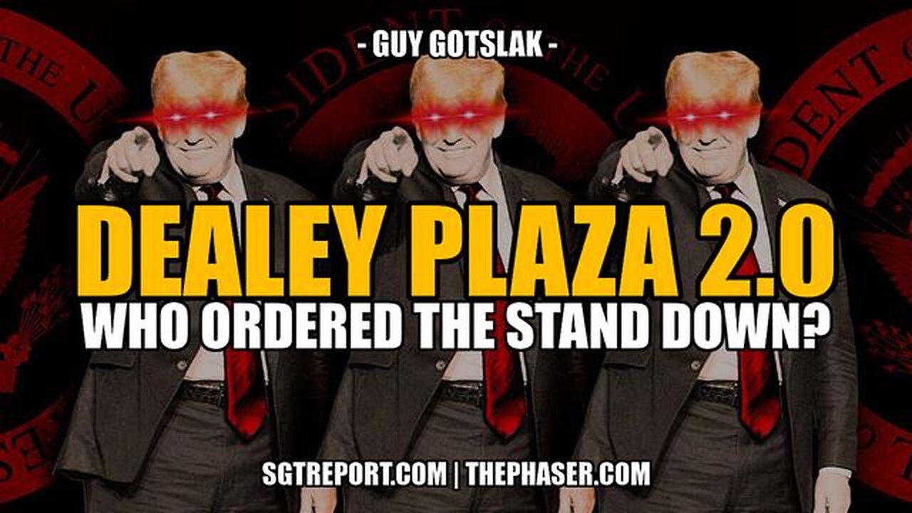 DEALEY PLAZA 2.0: WHO ORDERED THE STAND DOWN? -- Guy Gotslak