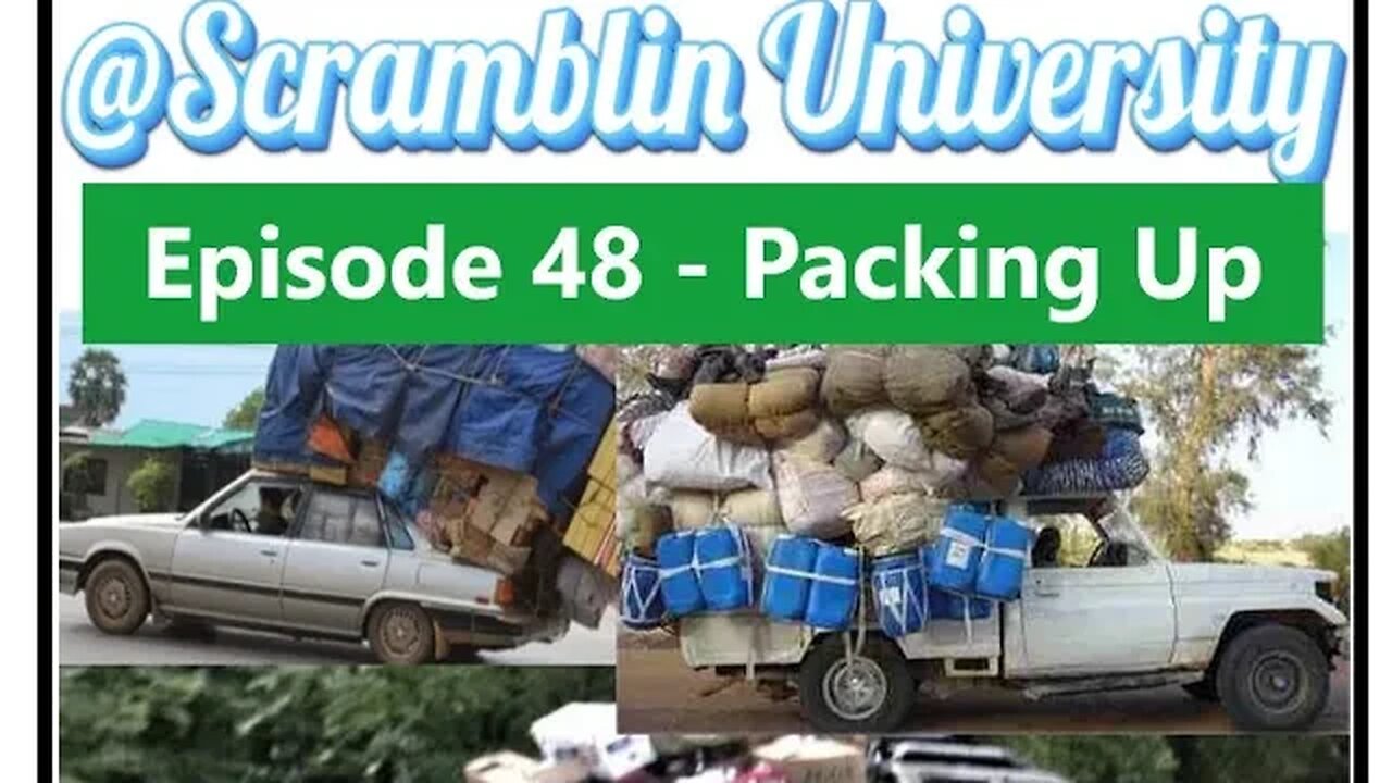 @Scramblin University - Episode 48 - Battening Down the Hatches