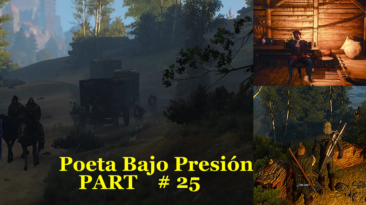 The Witcher 3 Wild Hunt PART # 25 - Poeta Bajo Presión