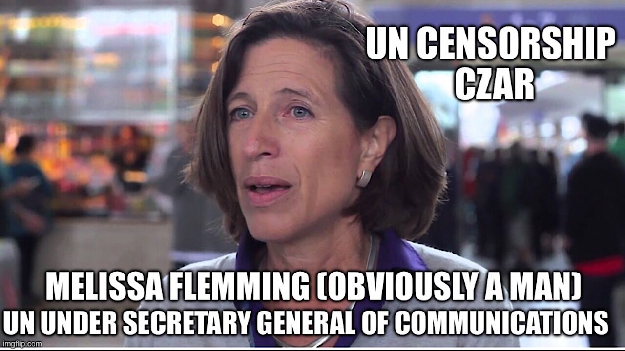 UN Secty of Communications, “We own the Climate Change Science.” Partnered with Google to Censor