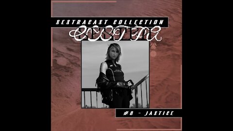 Jastice @ Sestracast Collection #8