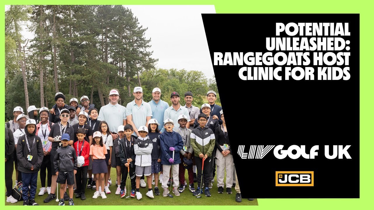 Potential Unleashed: RangeGoats Host Clinic For Kids | LIV Golf UK by JCB