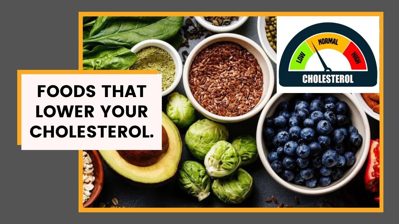 Foods That Help Lower Your Cholesterol Cholesterol.