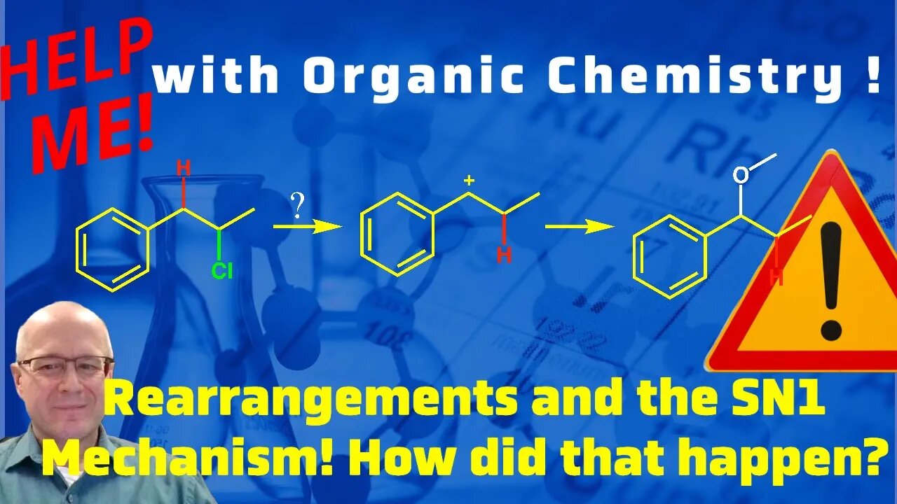 The Mechanism of an SN1 Reaction With a Rearrangement Video Help Me With Organic Chemistry!