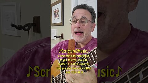 ♪Scripture2Music♪ John 13:34 #shorts #bible #bibleverse #scripture