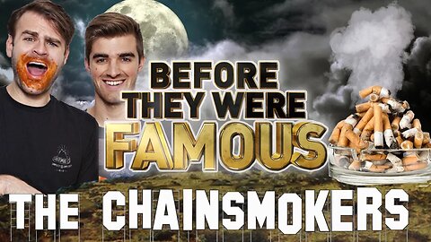 THE CHAINSMOKERS - Before They Were Famous - BIOGRAPHY