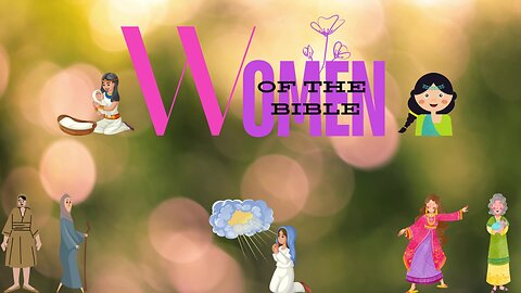 Women of the Bible | Rachel| 004