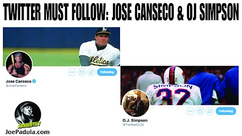 Twitter Must Follow: Jose Canseco and OJ Simpson