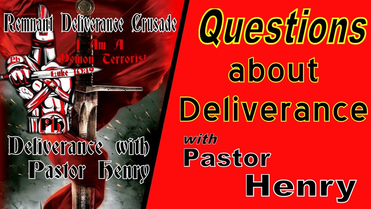 Questions on Deliverance with Pastor Henry