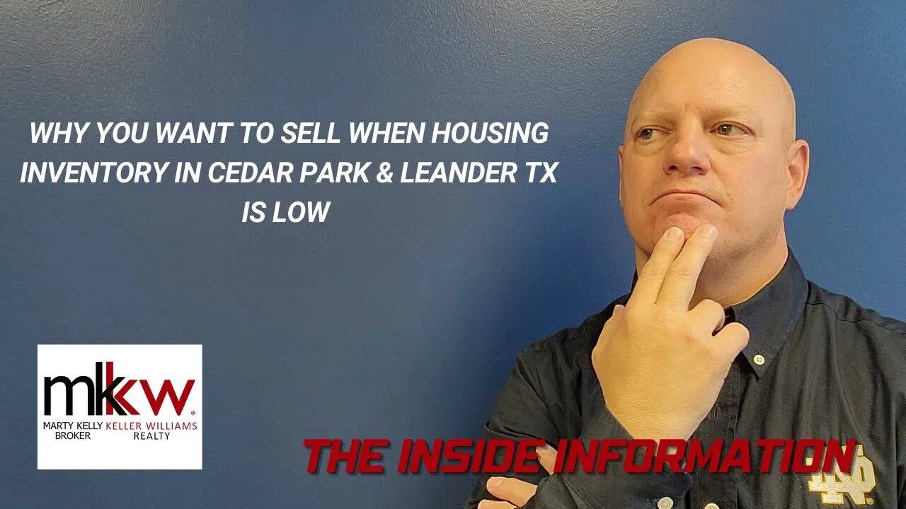 Why You Want To Sell When Housing Inventory In Cedar Park & Leander TX Is Low