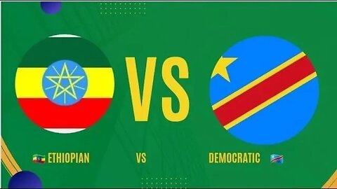 🔴🔴#LIVE Ethiopia vs Congo