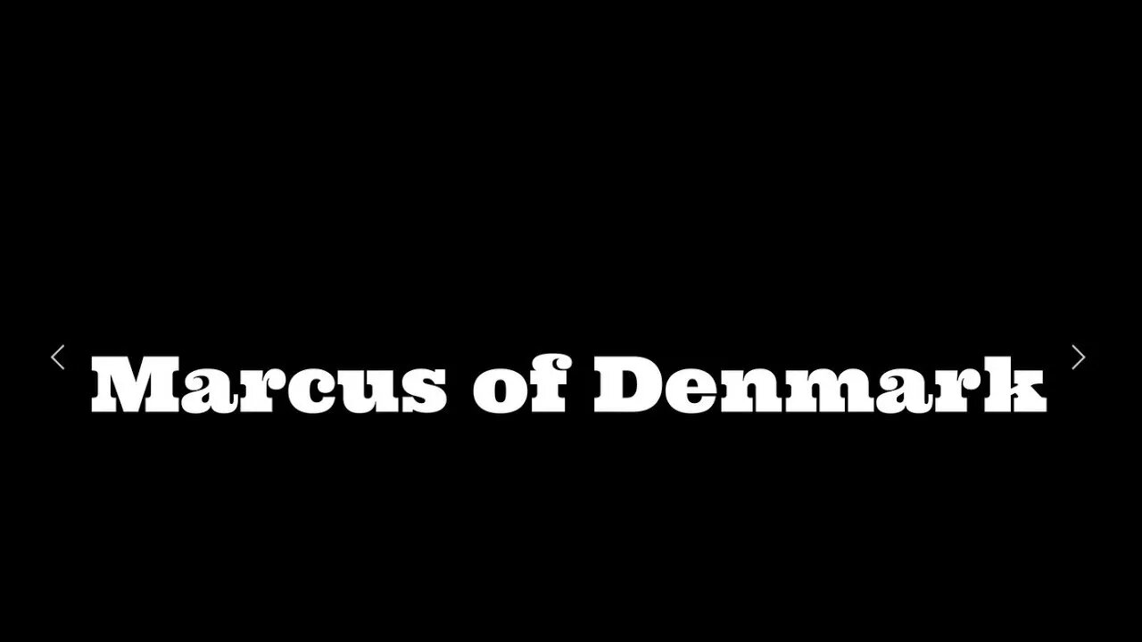 Marcus of Denmark: New Channel Trailer