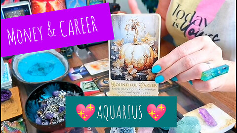 AQUARIUS- "MAJOR GROWTH LEADS TO MAJOR PROFITS!!!" - CAREER & MONEY