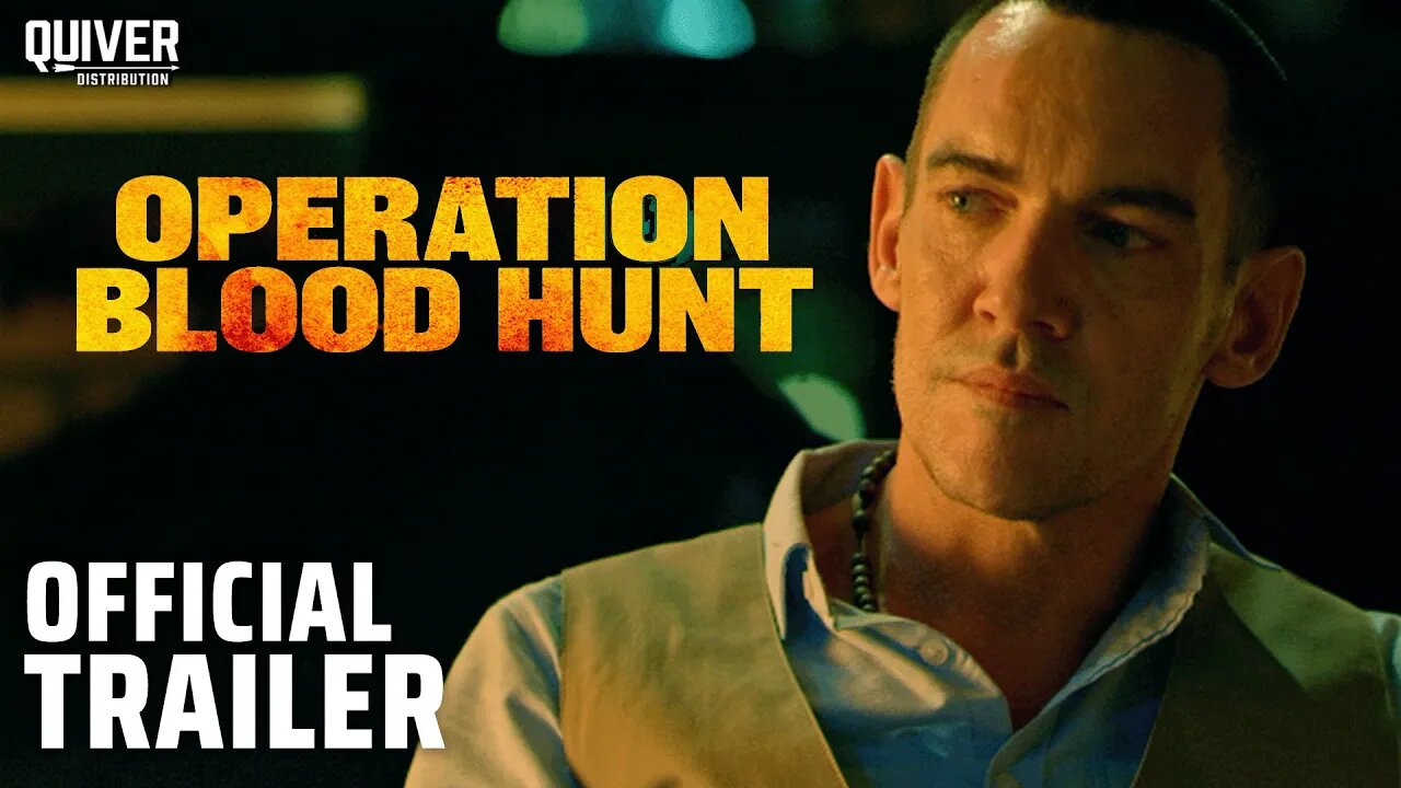 Operation Blood Hunt | Official Trailer