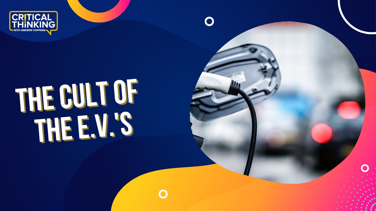 The Cult of the E.V.'s | 08/30/22