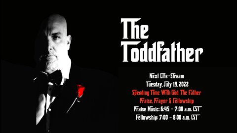 Praise, Prayer & Fellowship - July 19, 2022