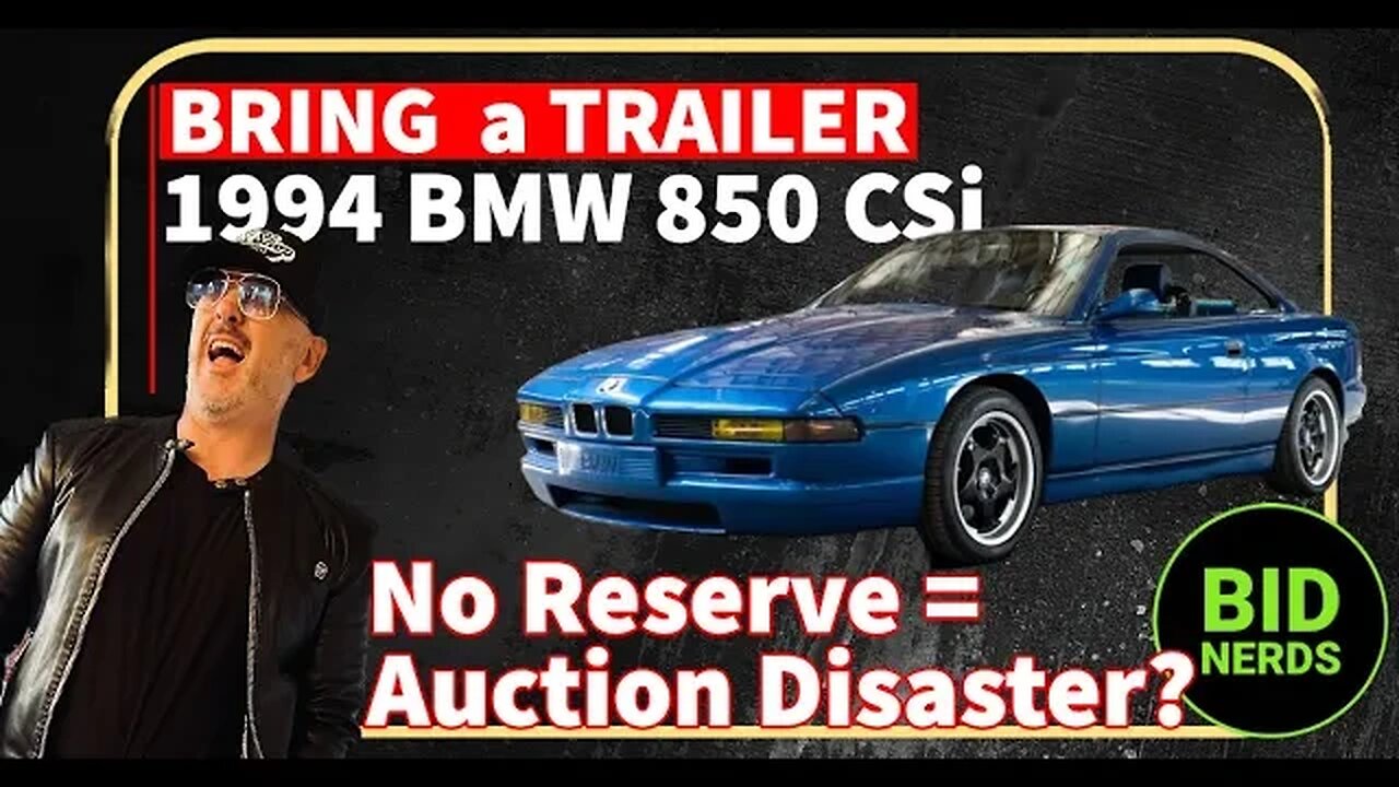 Does a No Reserve on Bring a Trailer Equal Auction Disaster on this 1994 BMW 850 CSi?