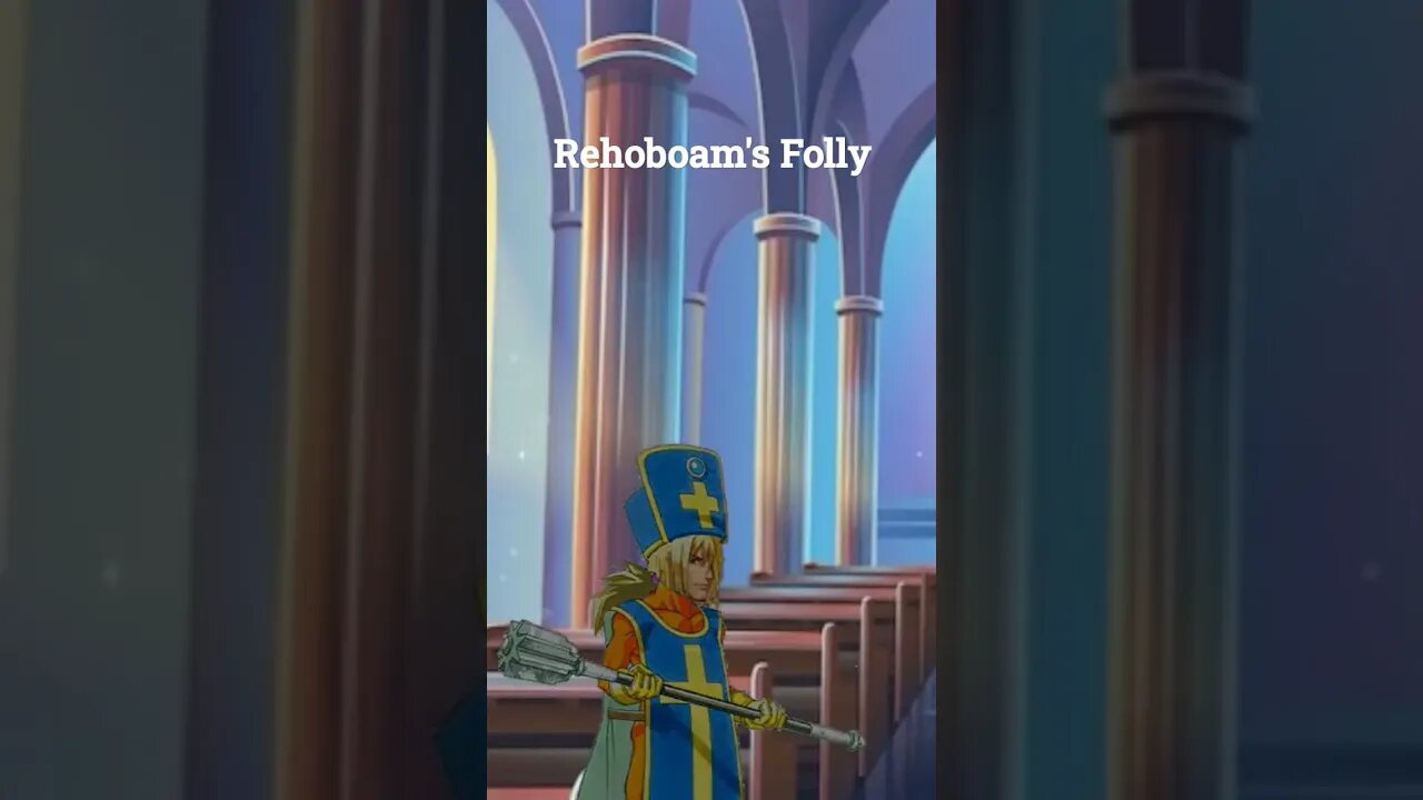 Rehoboam's Folly