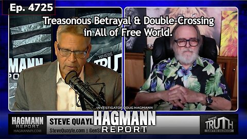 Steve Quayle: Treasonous Betrayal & Double-Crossing in All of Free World.