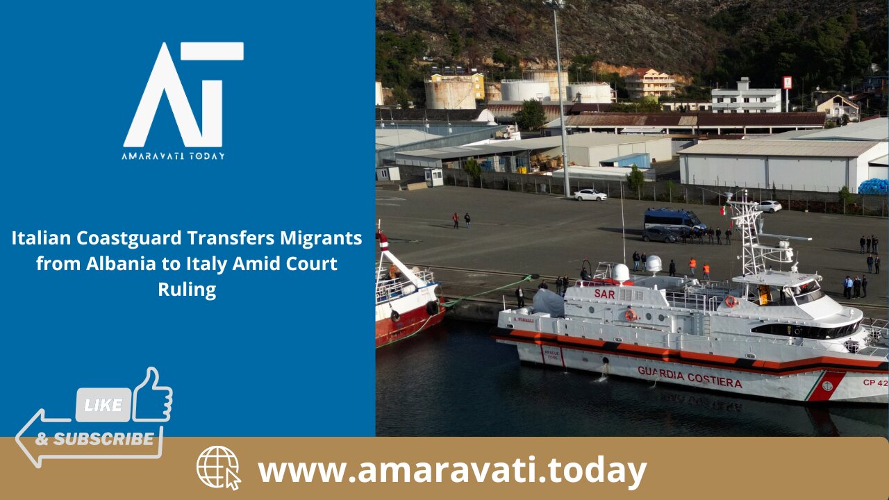 Italian Coastguard Transfers Migrants from Albania to Italy Amid Court Ruling | Amaravati Today