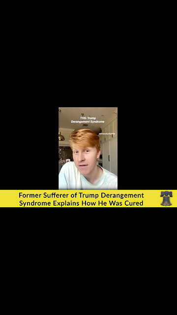 Former Sufferer of Trump Derangement Syndrome Explains How He Was Cured