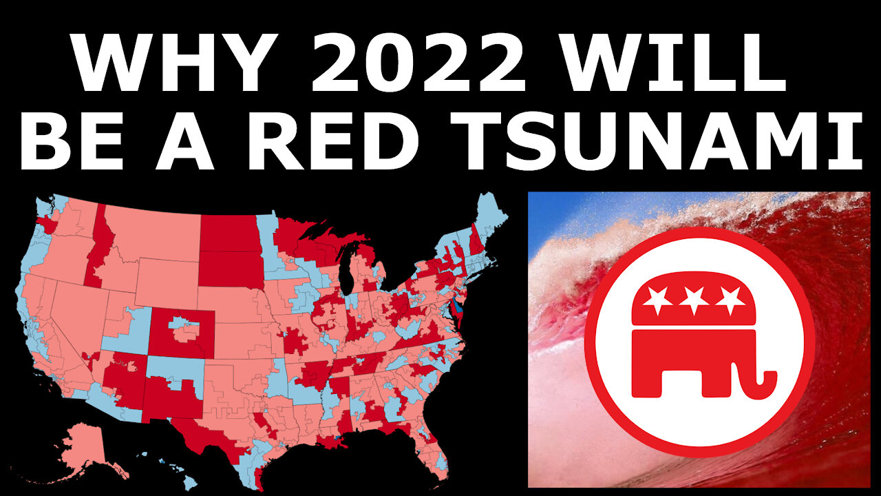 RED WAVE GUARANTEED! - FIVE Reasons Why 2022 Will Be a Republican SWEEP