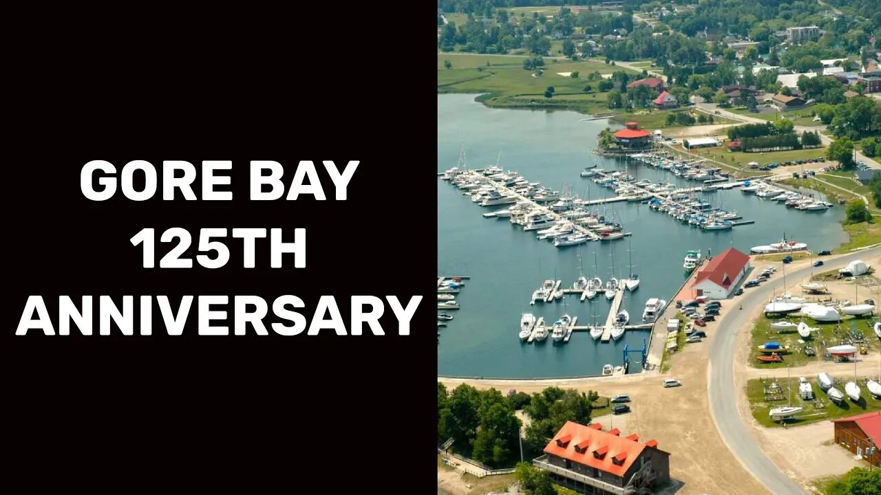 Gore Bay 125th Anniversary