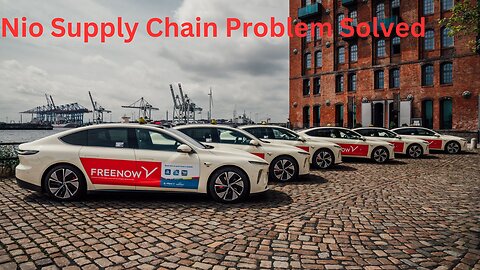 Nio Just Corrected Supply Chain Problems
