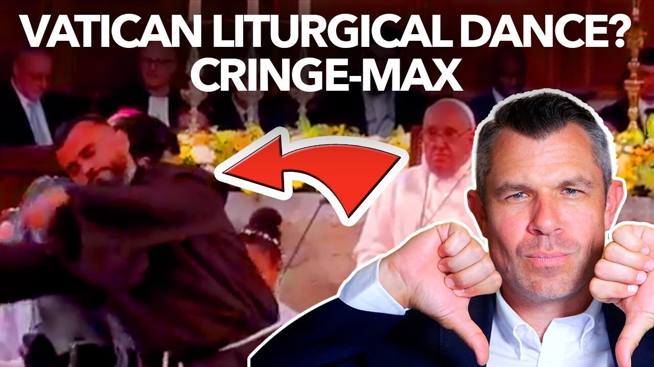 Cringe, NOT Catholic: New Liturgical Dance under Pope Francis - Dr. Taylor Marshall