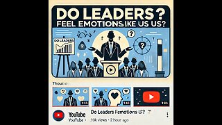 Do Leaders 🤔 Feel Emotions Like Us? 🤷‍♂️