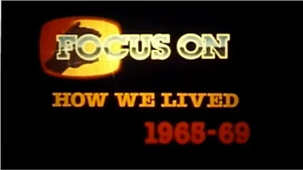 1960's History: How People Lived - (1965-1969)