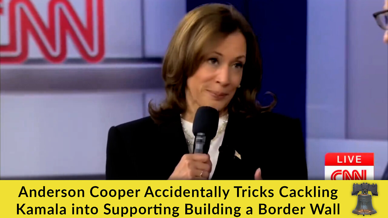 Anderson Cooper Accidentally Tricks Cackling Kamala into Supporting Building a Border Wall