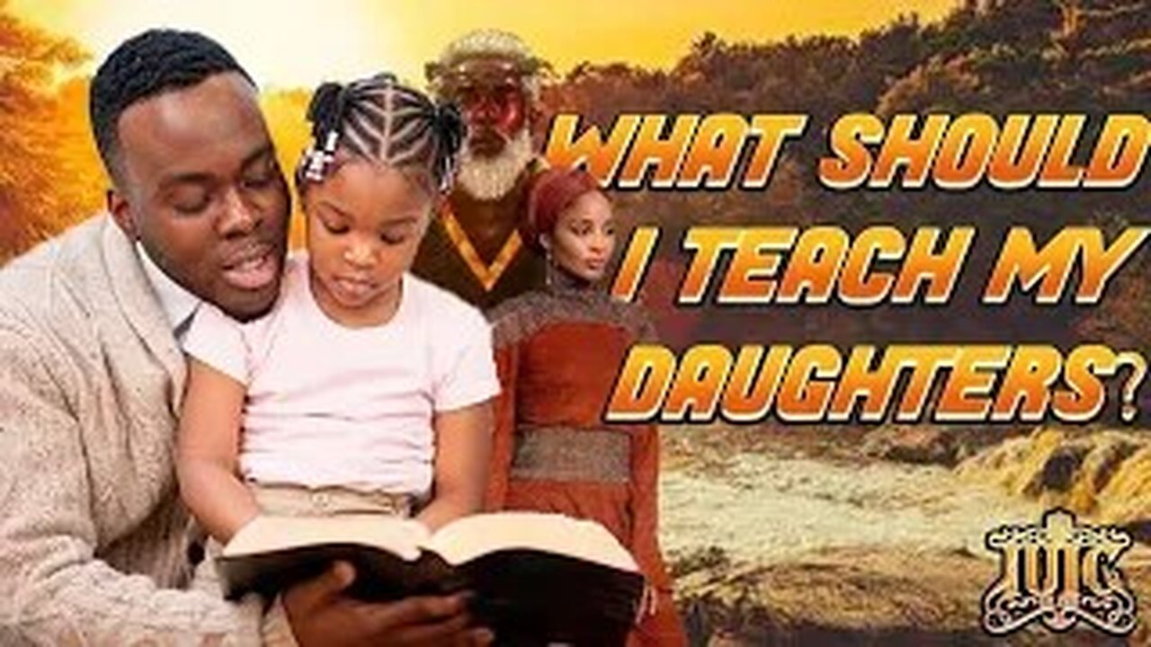 What should I teach my Daugthers