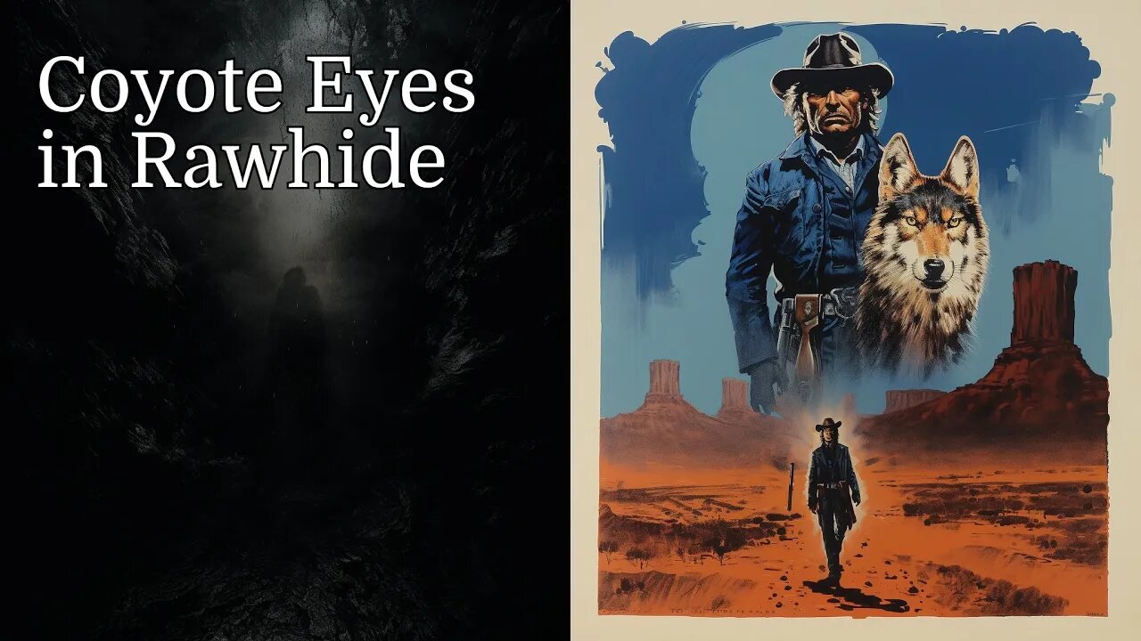 Coyote Eyes in Rawhide