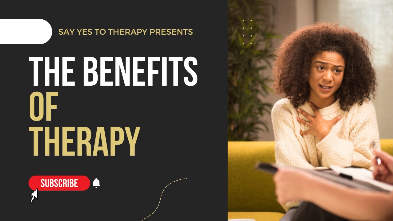 The Benefits of Therapy