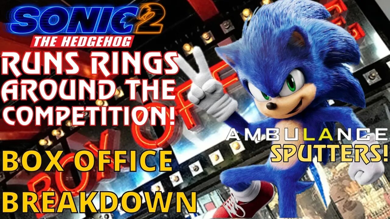 Box Office Break-Down: SONIC 2 Rules The Weekend! Ambulance Sputters & Stalls