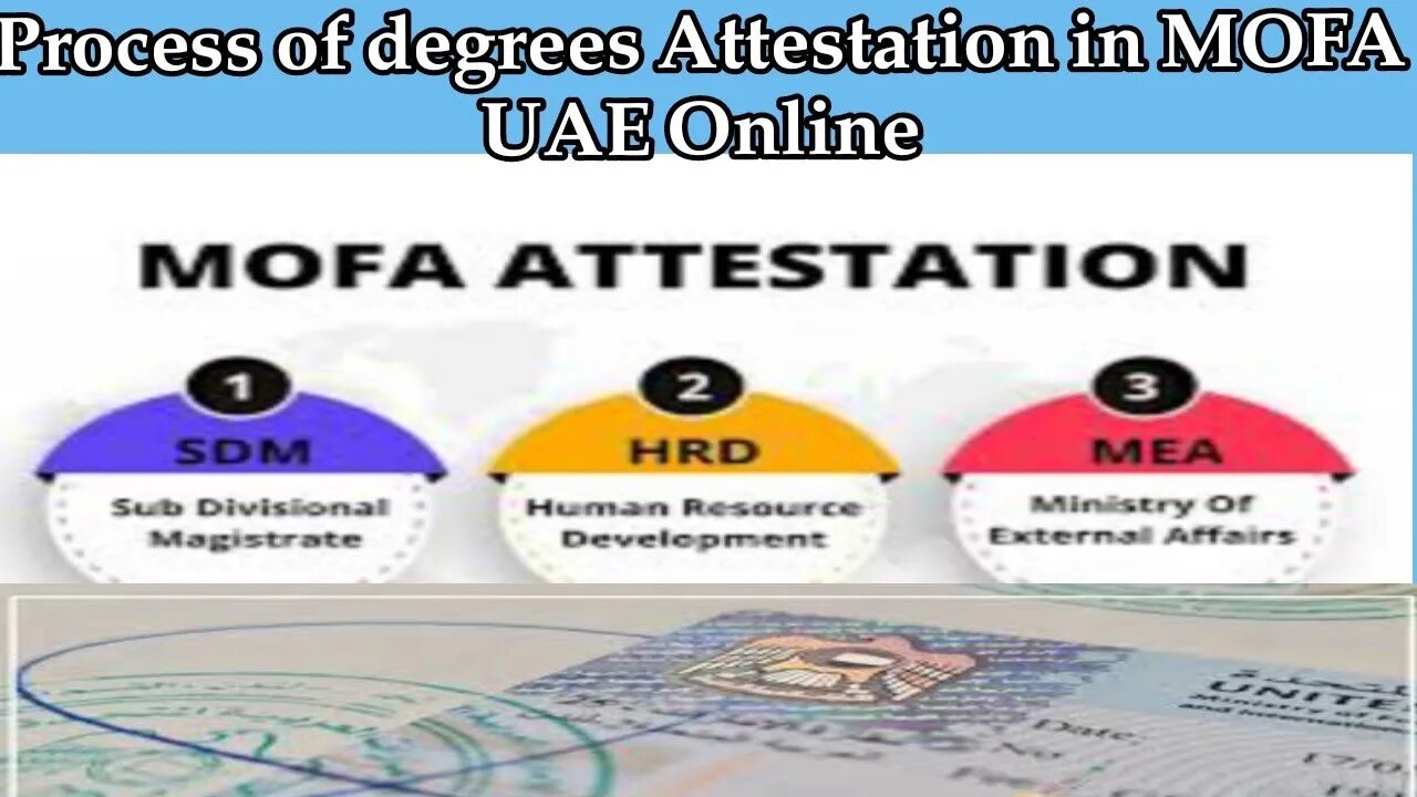 Process of Attestation of Educational degree and other Documents in UAE