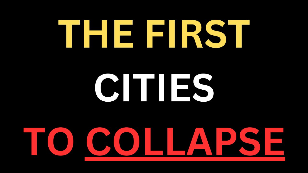 THE First Cities to COLLAPSE In America