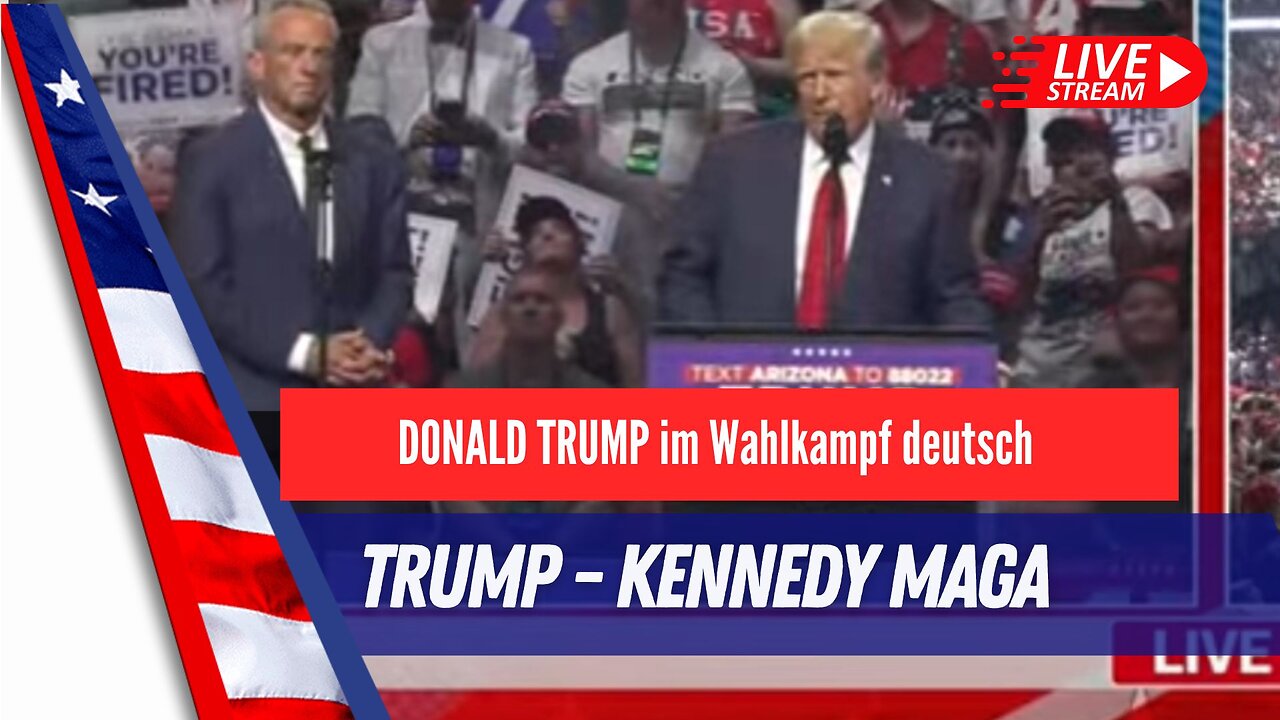 LIVE: RFK und Trump auf MAGA Rally