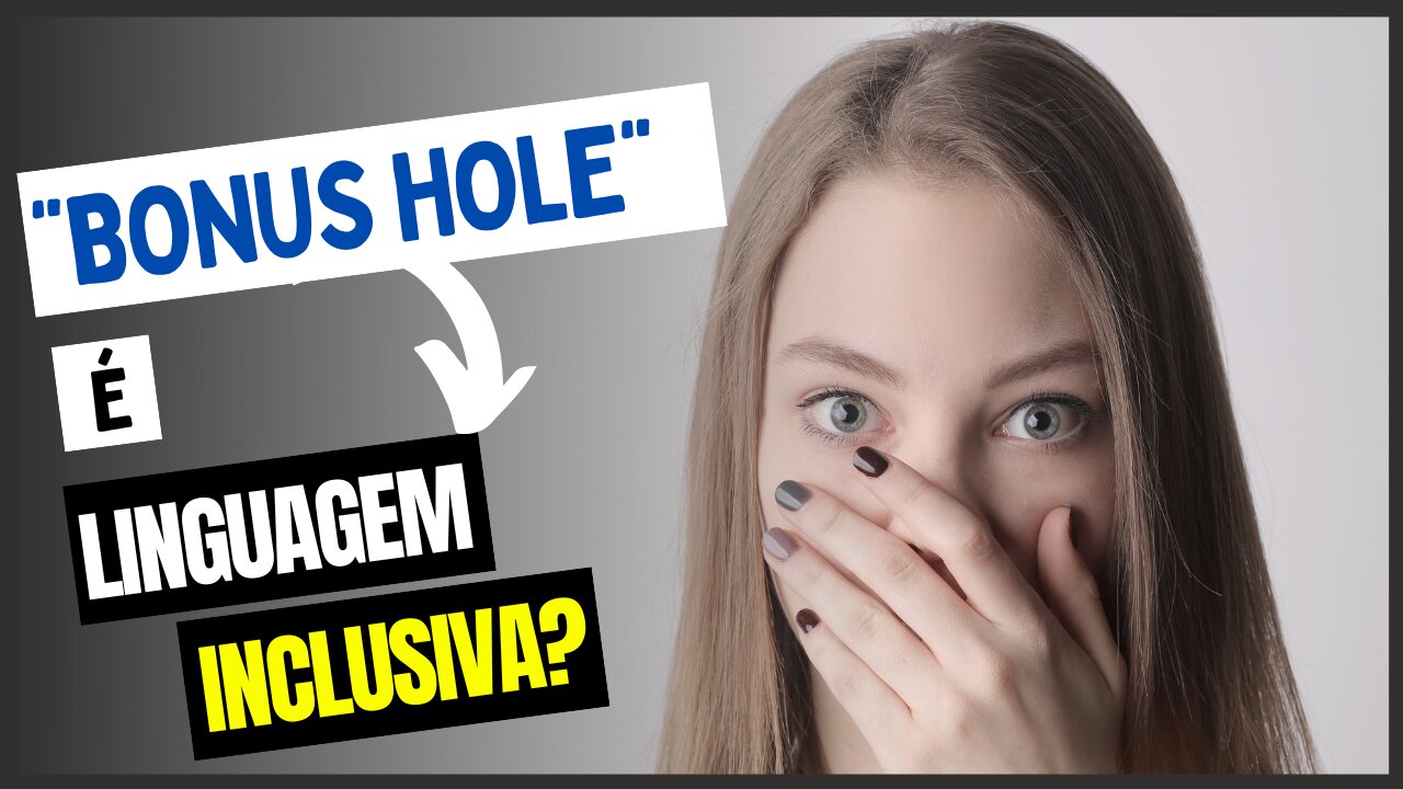 Linguagem inclusiva? ONG quer trocar "vagina" por "buraco bônus"