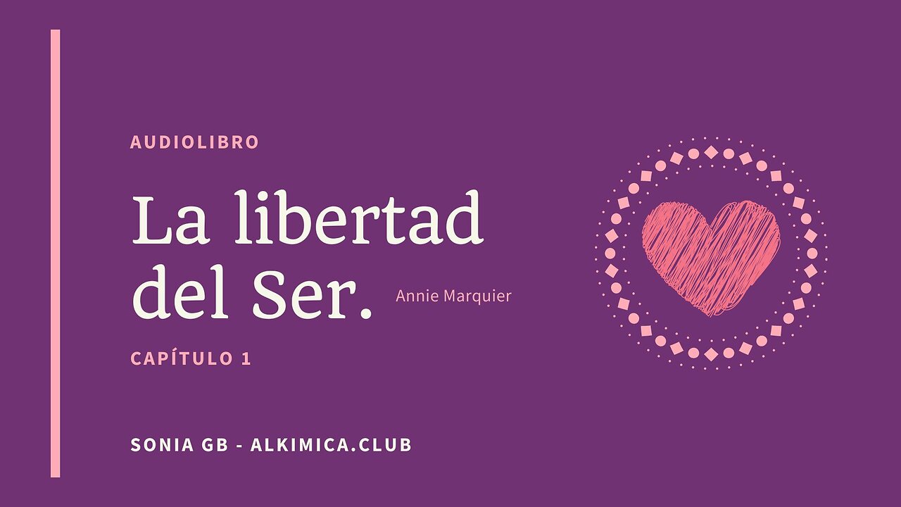 La libertad del Ser 1