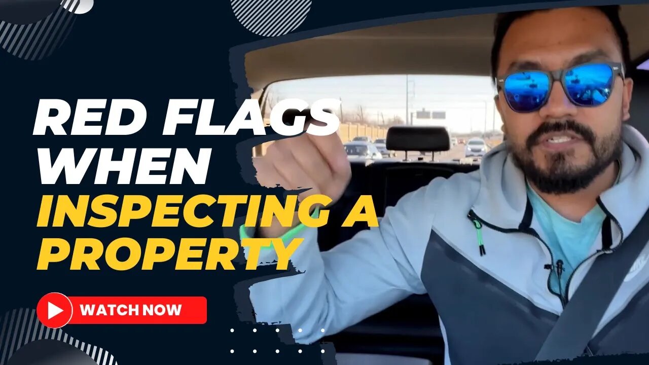 Red Flags when Inspecting a Property