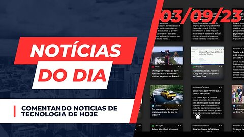 Notícias do dia #noticias de tecnologia comentando 03/09/23 - WhatsApp Pago?