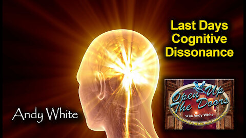 Andy White: Last Days Cognitive Dissonance