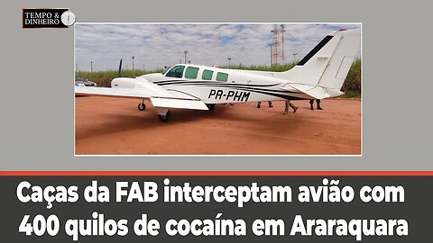 Caças da FAB interceptam avião com 400 quilos de cocaína em Araraquara, SP. Veja as imagens