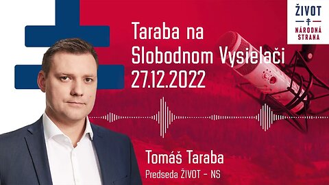 Taraba na Slobodnom Vysielači 27.12.2022