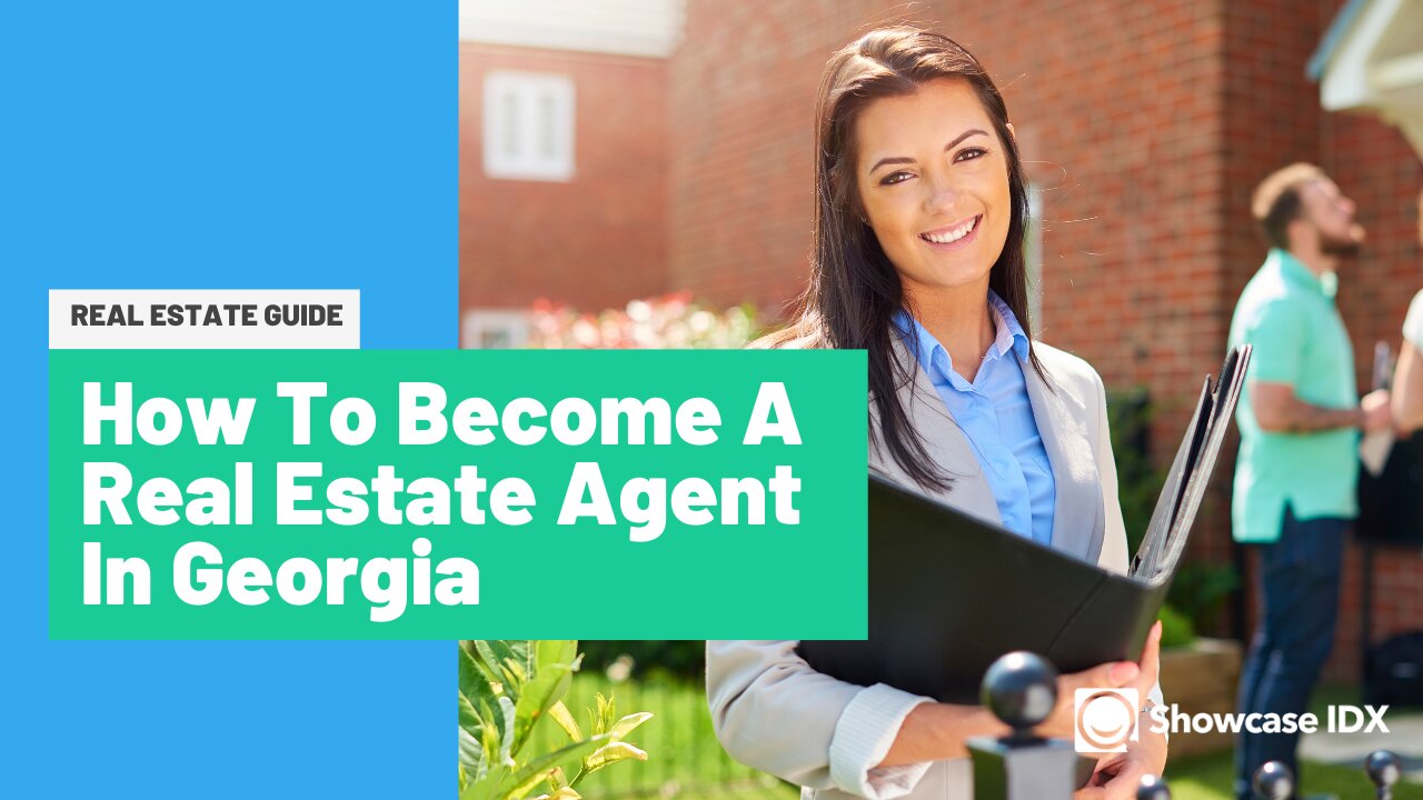 How To Become A Real Estate Agent in Georgia.