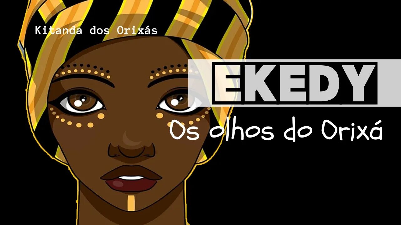 EKEDY - A importância no culto a ORIXÁ | @Kitanda dos Orixás