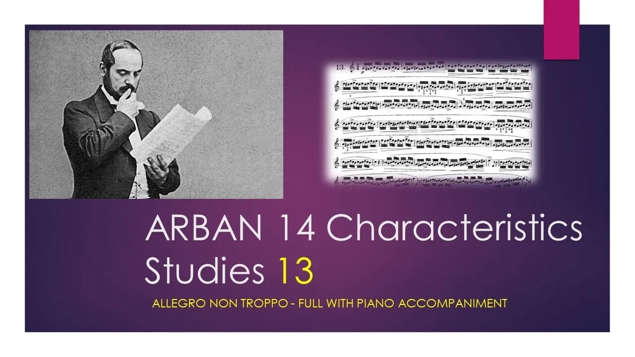 ARBAN 14 Characteristics Studies 13 Allegro non Troppo Full with Piano accompaniment