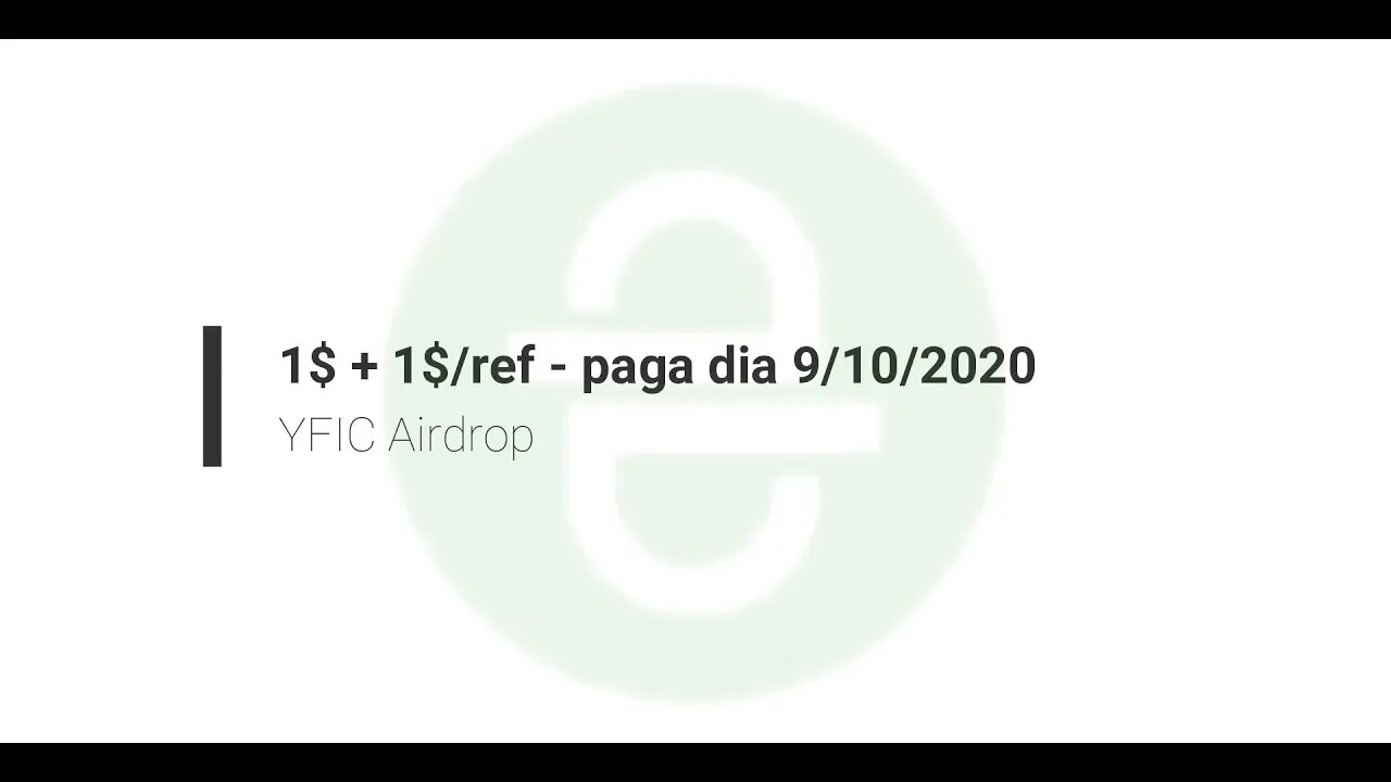 Finalizado - Airdrop - YFIC - 1$ + 1$ - 29/10/2020